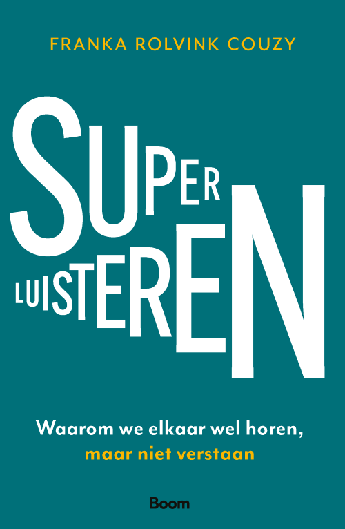superluisteren_franka_rolvink_couzy_9789024468676_web