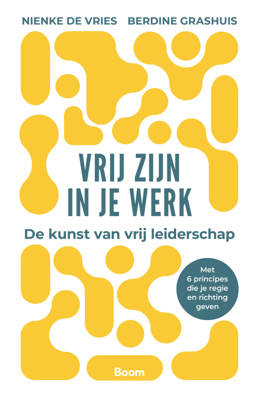 9789024469055_Vrij zijn in je werk