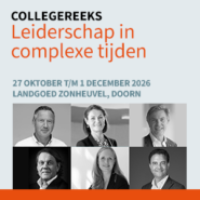 Collegereeks Leiderschap in complexe tijden