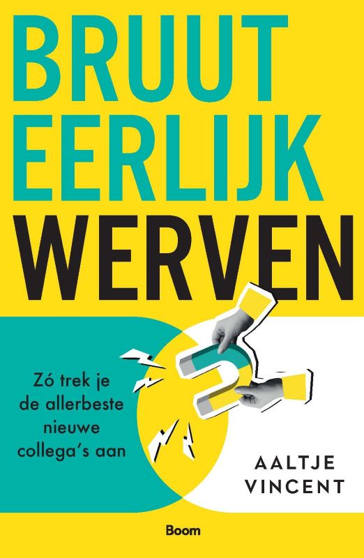 aaltje_vincent_bruut_eerlijk_werven