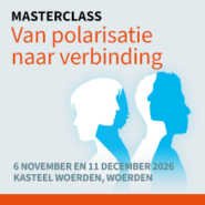 Masterclass Van polarisatie naar verbinding